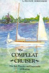 Cover Art for 9780911378672, The Compleat Cruiser by L. Francis Herreshoff