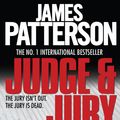 Cover Art for 9780755349531, Judge and Jury by James Patterson