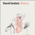 Cover Art for 9780316158503, Naked by David Sedaris, Geoffrey Koske