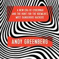 Cover Art for B0816QTQ6W, [Andy Greenberg] Sandworm: A New Era of Cyberwar and The Hunt for The Kremlin's Most Dangerous Hackers - Hardcover by Andy Greenberg