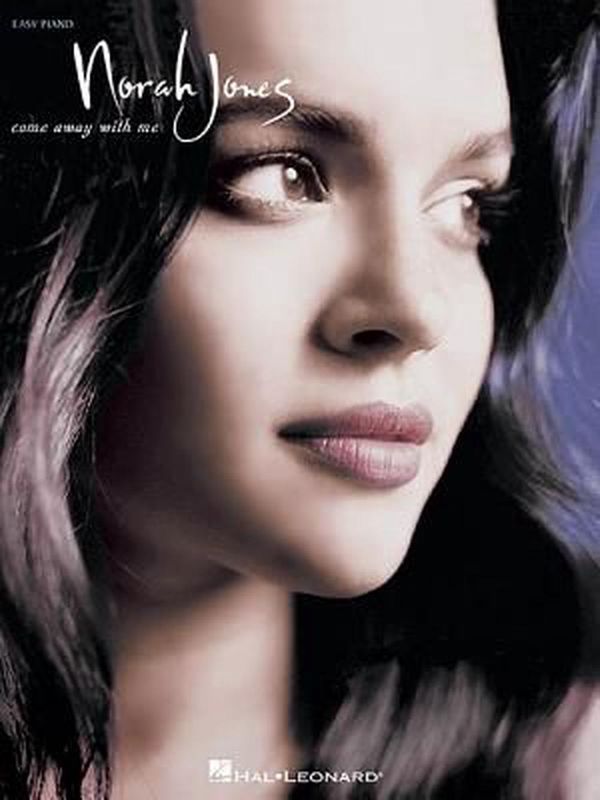 Cover Art for 9780634059063, Norah Jones - Come Away with Me by Norah Jones