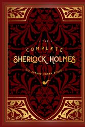 Cover Art for 9781631066443, The Complete Sherlock Holmes (Knickerbocker Classics) by Sir Arthur Conan Doyle