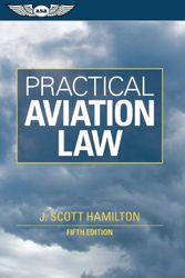 Cover Art for 9781560277637, Practical Aviation Law by J. Scott Hamilton