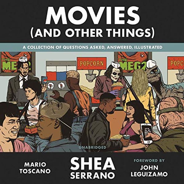 Cover Art for 9781549154140, Movies (and Other Things) by Shea Serrano