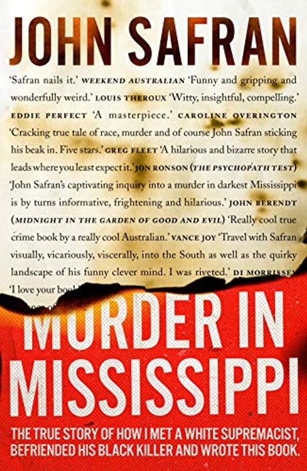 Cover Art for B00EJ9D4W4, Murder in Mississippi by John Safran