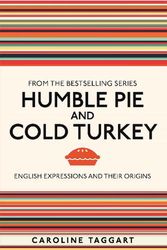 Cover Art for 9781789295146, Humble Pie and Cold Turkey by CAROLINE. TAGGART