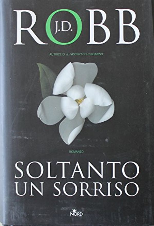 Cover Art for 9788842914921, Soltanto un sorriso by J. D. Robb