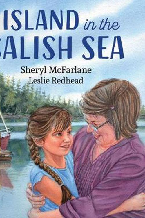 Cover Art for 9781459813458, Island in the Salish Sea by Sheryl McFarlane