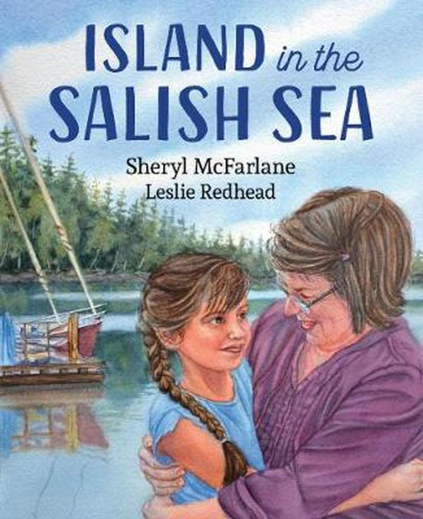 Cover Art for 9781459813458, Island in the Salish Sea by Sheryl McFarlane