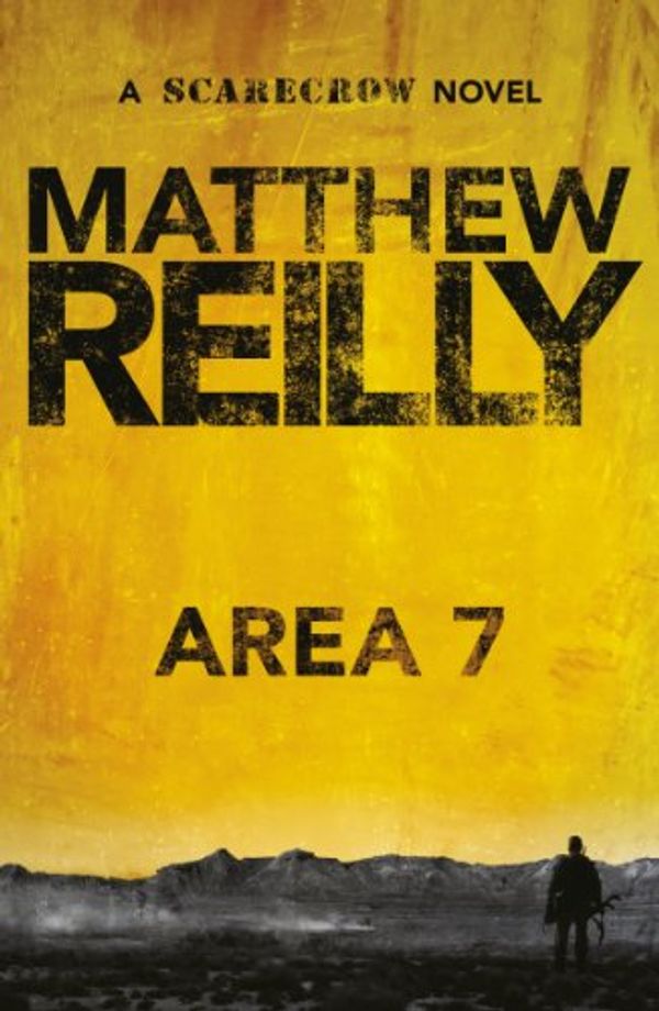 Cover Art for B003R50AH8, Area 7: A Scarecrow Novel 2 by Matthew Reilly