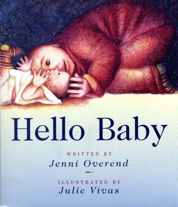 Cover Art for 9781845071103, Hello Baby by Jenni Overend