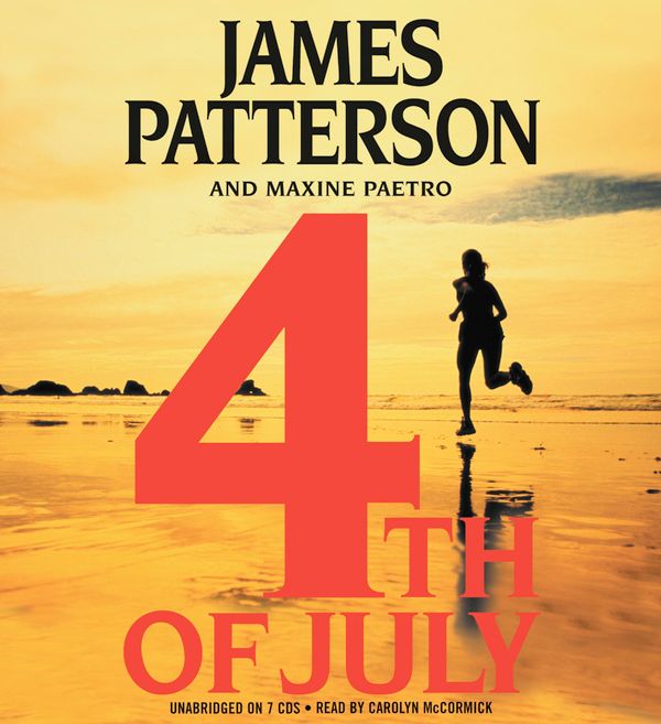 Cover Art for 9781600241048, 4th of July by James Patterson, Maxine Paetro