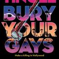 Cover Art for 9781803365183, Bury Your Gays by Chuck Tingle