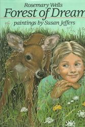 Cover Art for 9780803711402, Wells & Jeffers : Forest of Dreams (Pbk) by Rosemary Wells