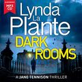 Cover Art for 9781804180730, Dark Rooms by Lynda La Plante