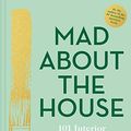 Cover Art for B086LLYY9C, Mad about the House by Kate Watson-Smyth