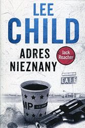Cover Art for 9788379858972, Jack Reacher. Adres nieznany by Lee Child