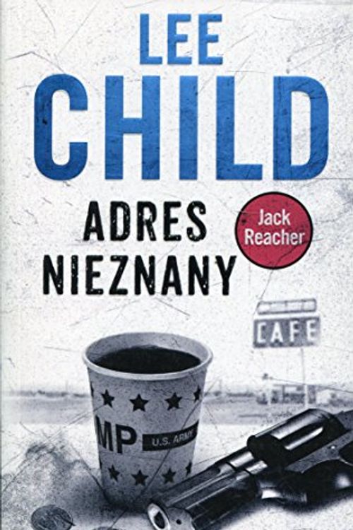 Cover Art for 9788379858972, Jack Reacher. Adres nieznany by Lee Child