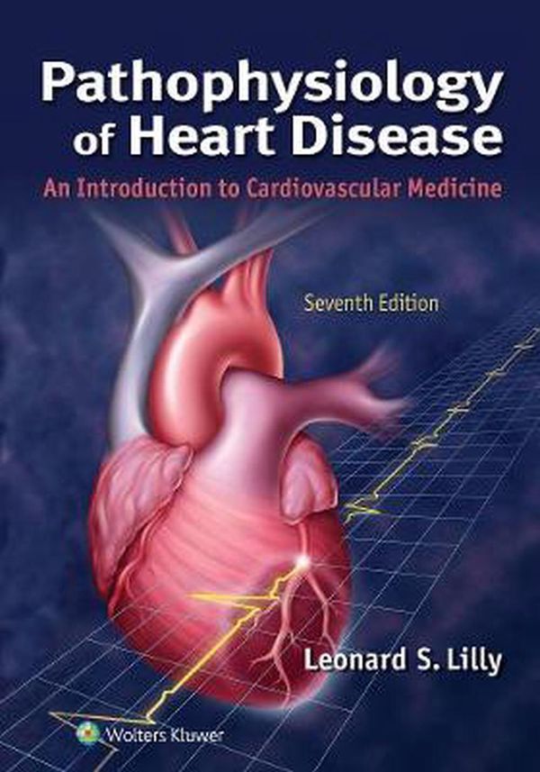 Cover Art for 9781975120597, Pathophysiology of Heart Disease by Leonard S. Lilly