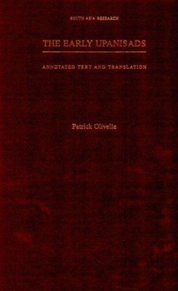 Cover Art for 9780195124354, Upanishads: The Early Upanisads: Annotated Text and Translation by Patrick Olivelle