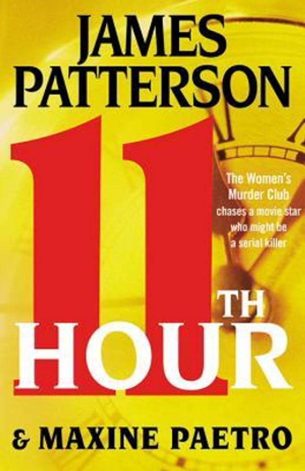Cover Art for 9780316097499, 11th Hour by James Patterson, Maxine Paetro
