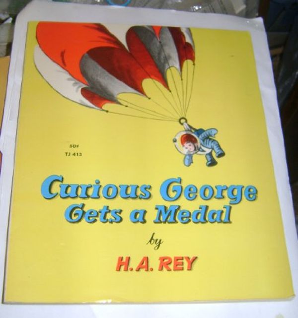 Cover Art for B002VUR1OK, Curious George Gets a Medal by H. A Rey