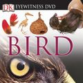 Cover Art for 9780756628253, Eyewitness Dvd Bird by Dorling Kindersley