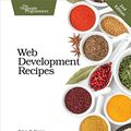 Cover Art for 9781680500561, Web Development Recipes 2nd Edition by Brian P. Hogan