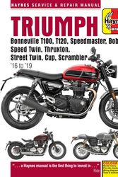 Cover Art for 9781785214493, Triumph Bonneville T100, T120, Speedmaster, Bobber, Speed Twin, Thruxton, Street Twin, Cup, Scrambler: 16 to 19 (Haynes Service & Repair Manuals) by Matthew Coombs