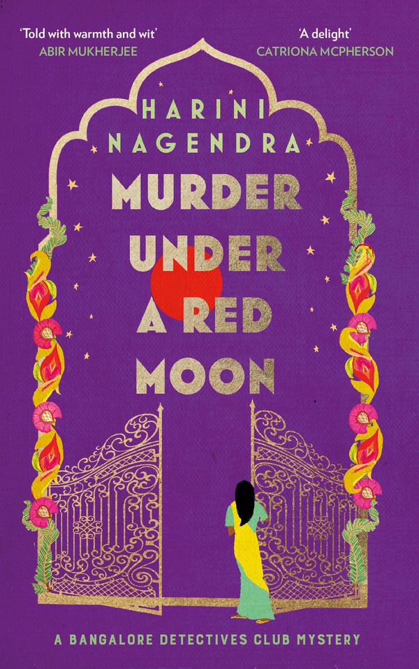 Cover Art for 9781408715239, Murder Under a Red Moon: A 1920s Bangalore Mystery (The Bangalore Detectives Club Series) by Harini Nagendra