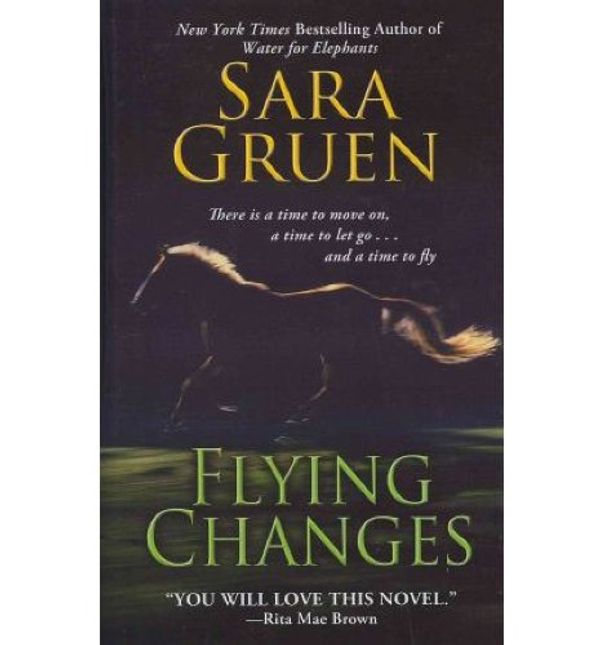 Cover Art for 9781410443267, Flying Changes by Sara Gruen