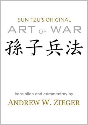 Cover Art for 9780981313702, Sun Tzu's Original Art of War by Sun Tzu, Sun Zi