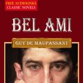 Cover Art for 1230000160525, Bel Ami by Guy de Maupassant