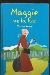 Cover Art for 9788447338481, Maggie ve la luz by Marian Keyes
