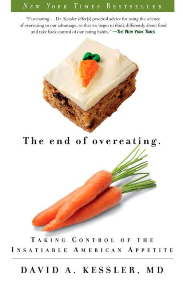 Cover Art for 9780743596794, The End of Overeating by David A. Kessler, MD