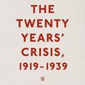 Cover Art for 9781349950751, The Twenty Years' Crisis, 1919-1939Reissued with a New Preface from Michael Cox by E.h. Carr