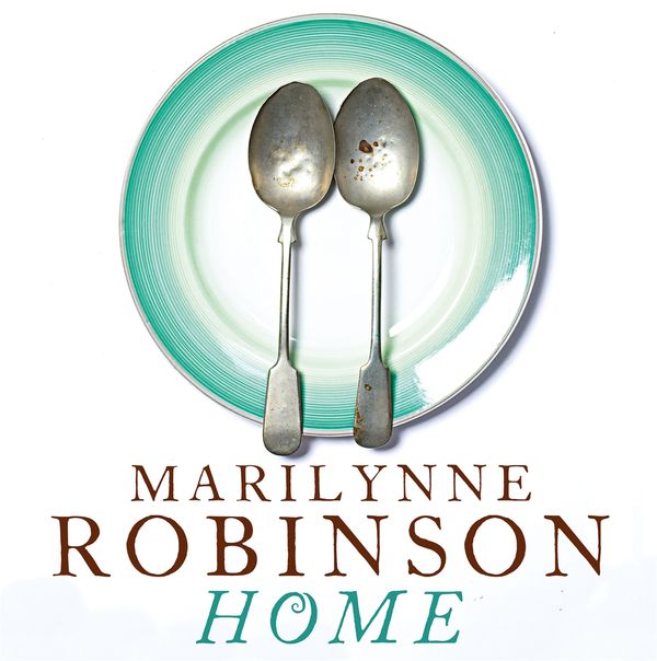 Cover Art for 9781405548694, Home by Marilynne Robinson, Maggi-Meg Reed