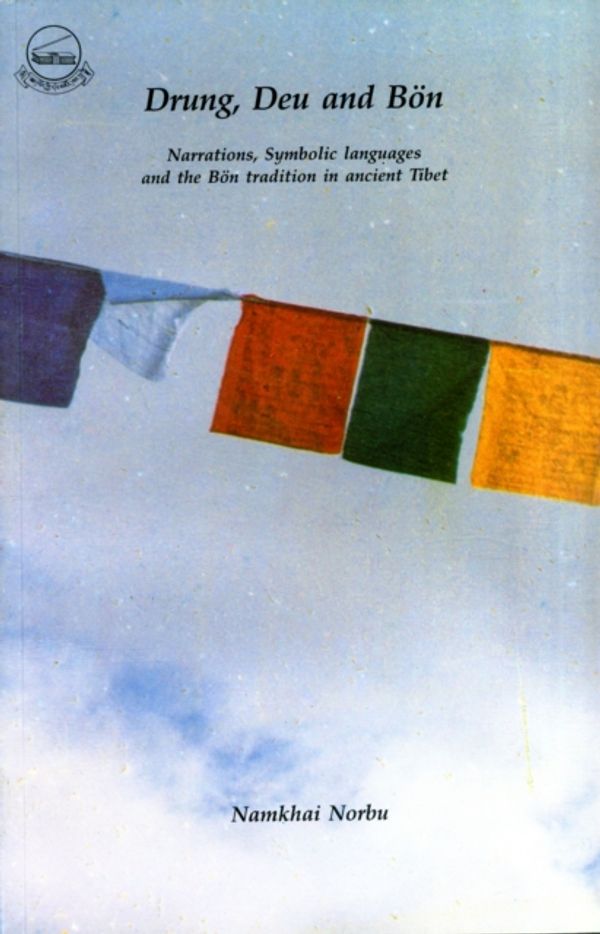 Cover Art for 9788185102931, Drung, Deu and Bon by Namkhai Norbu Rimpoche