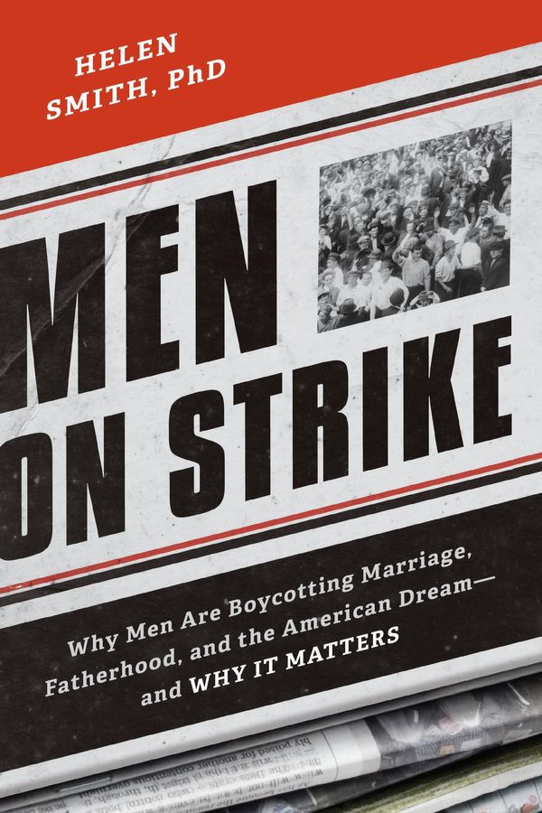 Cover Art for 9781594037634, Men on Strike by Helen Smith