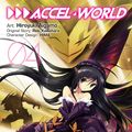 Cover Art for 9780316304511, Accel World, Vol. 4 (manga) by Reki Kawahara