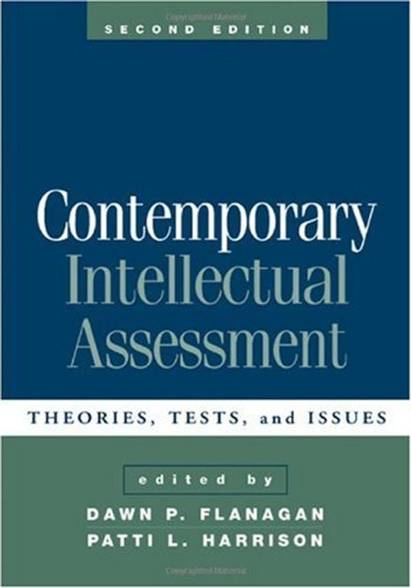 Cover Art for 9781593851255, Contemporary Intellectual Assessment, Second Edition: Theories, Tests, and Issues by 