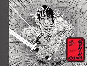 Cover Art for 9781419776618, Frank Miller’s Ronin Rising Collector’s Edition by Frank Miller