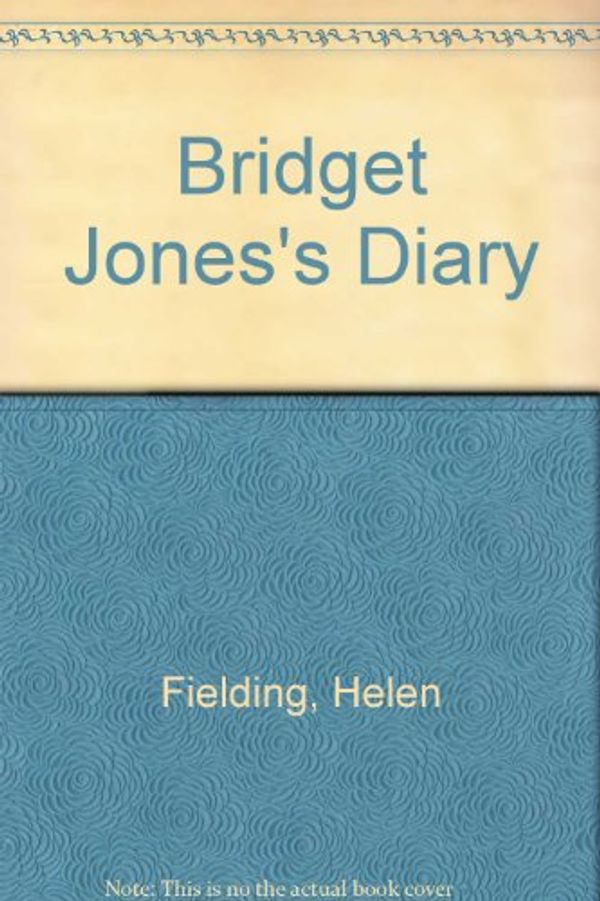 Cover Art for B000I051JW, Bridget Jones's Diary : A Novel by Helen Fielding