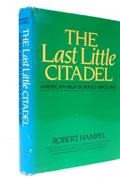 Cover Art for 9780395364512, The Last Little Citadel by Robert L Hampel