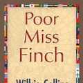 Cover Art for 9781421828695, Poor Miss Finch by Wilkie Collins