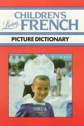 Cover Art for 9780517563328, Liv Lang Childrens French Ill Dict by Living Language