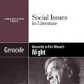Cover Art for 9780737743944, Genocide in Elie Wiesel's Night by Hawker, Louise