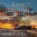 Cover Art for 9780525639251, The Reckoning by John Grisham