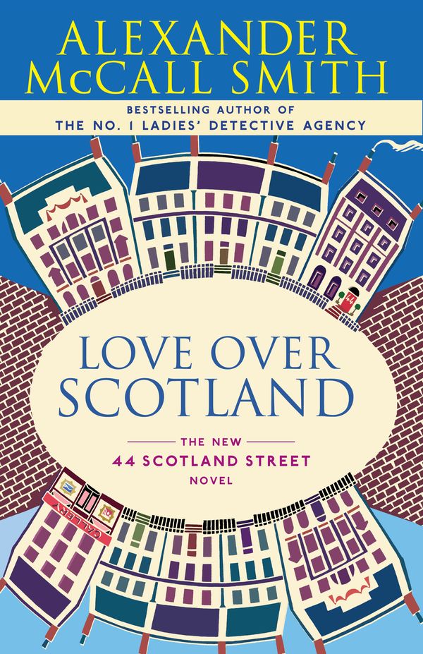 Cover Art for 9780307275981, Love Over Scotland by Alexander McCall Smith