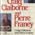 Cover Art for 9780449901304, Cooking with Craig Claiborne and Pierre Franey by Craig Claiborne